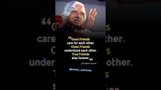 Friendship quotes by APJ abdul kalam sir 🔥💯 || Friendship || #shorts