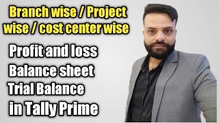 Branch Wise Profit and loss in Tally ,Project wise P\u0026L in Tally, Cost-center wise P\u0026L in Tally