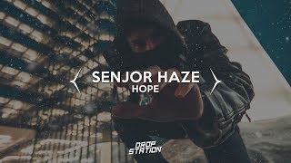 Senjor Haze - HOPE [Drop Station Premiere]