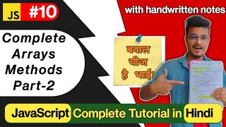 Complete Arrays Methods Part-2 in javascript in Hindi with notes | JavaScript Tutorial in Hindi #10