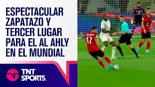 ESPECTACULAR ZAPATAZO 🔥⚽ de Al- Sulaya para GOLEAR y darle al Al Ahly el TERCER LUGAR🥉