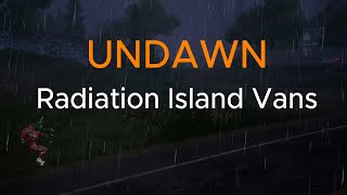 Undawn PVP - Radiation Island Vans - A Horrible Experience :(