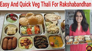 Rakshabandhan Special Easy and Quick Veg Thali बनाओगे तो तारीफ तो होगी❤️