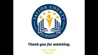 02/10/26 Taylor County Schools BOE 2025-2026 Meeting #22