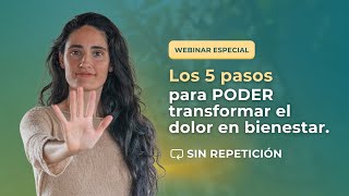 Los 5 pasos para PODER transformar el dolor en bienestar 🌿