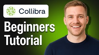 Collibra Tutorial For Beginners - Data Governance Demo (2026)