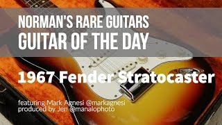 Norman's Rare Guitars - Guitar of the Day: 1967 Fender Stratocaster