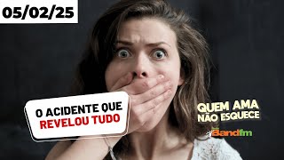 O ACIDENTE QUE REVELOU TUDO - HISTÓRIA DA GIOVANA QUEM AMA NÃO ESQUECE 05/02/2025 #quemamanãoesquece