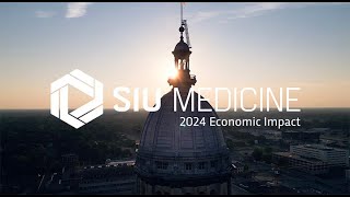 SIU Medicine's  2024 Economic Impact