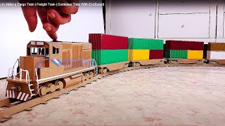 How to Make a Cargo Train |  Freight Train | Container Train With Cardboard