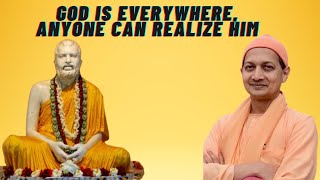 God Is Everywhere, Anyone Can Realize Him | Sri Ramakrishna's Wisdom | Swami Sarvapriyananda