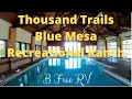 Thousand Trails Blue Mesa Recreational Ranch review