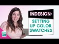 How to Work with Color Swatches in Adobe InDesign | Kate Danielle, Design Digital Products