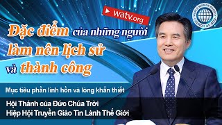 Mục tiêu phần linh hồn và lòng khẩn thiết của các thánh đồ Hội Thánh của Đức Chúa Trời