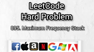 895. Maximum Frequency Stack || LeetCode || Competitive Programming