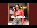 Big Budget