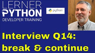 Python interview question #14: break and continue