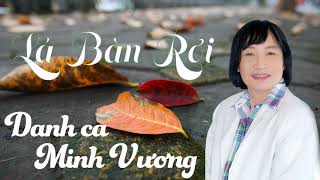 Lá Bàng Rơi - Giọng Ca Minh Vương