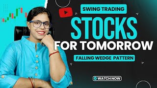 Swing Trading Stocks For Tomorrow I Breakout Stocks for Tomorrow  I Stock For Swing Trading I
