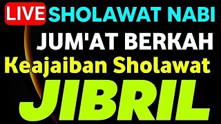 SHOLAWAT JIBRIL PENARIK REZEKI PALING MUSTAJAB SHOLAWAT NABI MUHAMMAD SAW MERDU TERBARU