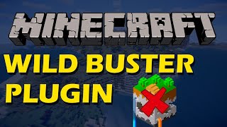 Delete chunks easily in Minecraft with Wild Buster Plugin
