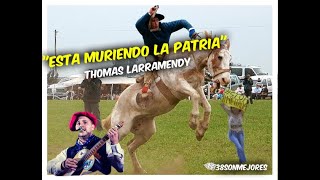 Está muriendo la Patria | Thomas Larramendy