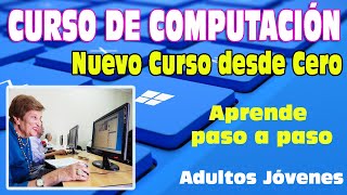 Curso de COMPUTACION COMPLETO desde Cero | Nuevo Curso 2024 ADULTOS Internet Correos Principiantes