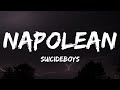 $uicideboy$ - Napoleon (Lyrics) ft. Aristos Petrou & Scott Arceneaux Jr.