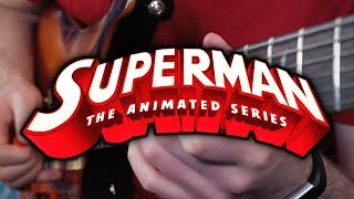 Superman The Animated Series Theme on Guitar