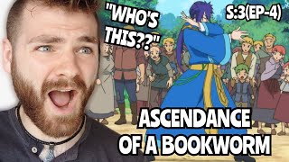 WHO IS THIS SUS GUY??! | ASCENDANCE OF A BOOKWORM - EPISODE 4 | SEASON 3 | New Anime Fan | REACTION!