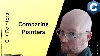 Comparing Pointers -- C++ Pointers Tutorial [6]