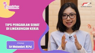 Tips Menjalin Pertemanan Sehat di Lingkungan Kerja | PUB