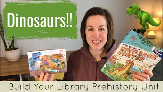 Dinosaur and Prehistory Homeschool Unit Study // Build Your Library Prehistory + Extra Resources