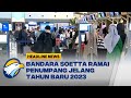 Jelang Tahun Baru 2023, Jumlah Penumpang di Bandara Soetta Diprediksi Capai 100 Ribu