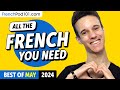 Your Monthly Dose of French - Best of May 2024