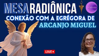 Mesa Radionica | Conexão com a egrégora de Arcanjo Miguel | Lavinia Pereira