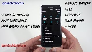 Top 9 Tips to Customize Galaxy S7 Edge and Improve Experience!