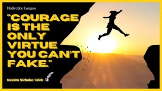 COURAGE QUOTES | Quotes About Courage