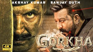 GORKHA 2024 New Released Bollywood Super Hit Action Movie in 4k Sanjay Dutt, Akshay Kumar(1080PHD)