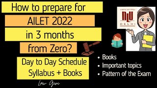 AILET 2022 Schedule for 3 months|AILET 2022 Ready made day to day Time Table| Important Topics AILET