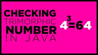Trimorphic Number in java