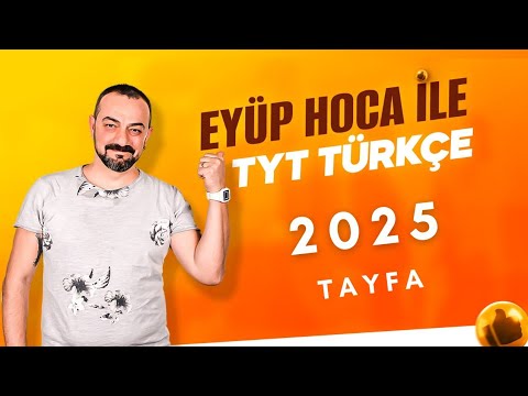 YENİ BASKI / YENİ VİDEOLAR / 2025 TAYFA TYT TÜRKÇE KONU ANLATIMI VE ...