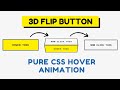 CSS Button Hover Animation: Learn to Create a 3D Flip Effect