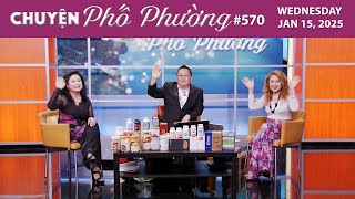 Chuyện Phố Phường #570 | WEDNESDAY | 1/15/25