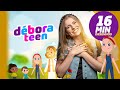 DÉBORA TEEN | 16 min. de Desenhos - Clássicos Infantis VOL. 1  - Música Gospel Infantil