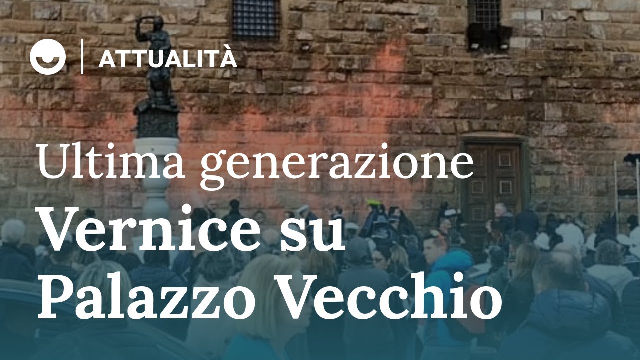 Blitz Di Ultima Generazione A Firenze: Attivisti Imbrattano Palazzo ...