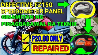 FZ150 DEFECTIVE SPEEDOMETER PANEL REPAIRED!: GINAMITAN LANG NG PINAGBABAWAL NA TEKNIK