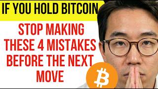 🚨 IF YOU HOLD BITCOIN: Stop Making These 4 Critical Mistakes Before the Next Move!