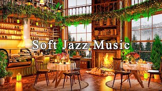 Soft Jazz Instrumental Music ☕ Relaxing Jazz Music to Study, Work, Focus ~ Cozy Coffee Shop Ambience