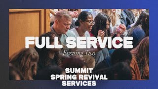 Summit Spring Revival Services | Thursday Evening